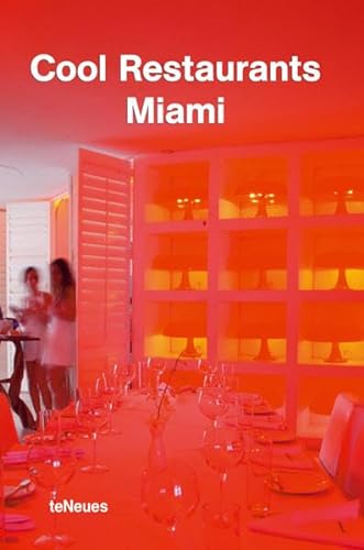 Beispielbild fr Cool Restaurants Miami zum Verkauf von Better World Books