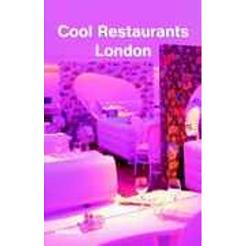 9783832791315: Cool Restaurants London