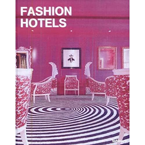 Beispielbild fr Fashion Hotels (Designfocus) (Designfocus S.) zum Verkauf von WorldofBooks