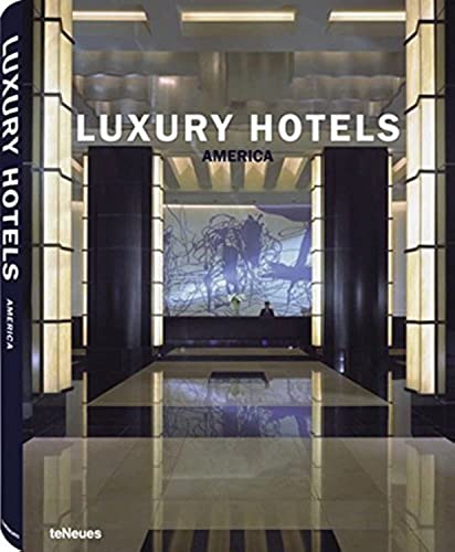 Beispielbild fr Luxury Hotels: America, dition En Langue Anglaise zum Verkauf von RECYCLIVRE
