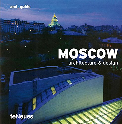 Beispielbild fr Moscow (Architecture & Design Guides) zum Verkauf von WorldofBooks