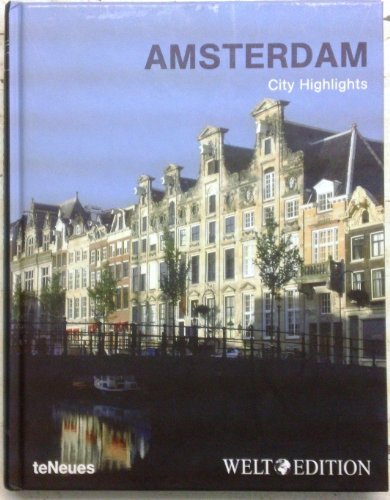 9783832791841: Amsterdam. City highlights. Ediz. inglese, francese, spagnola, italiana e tedesca (City highlights text)