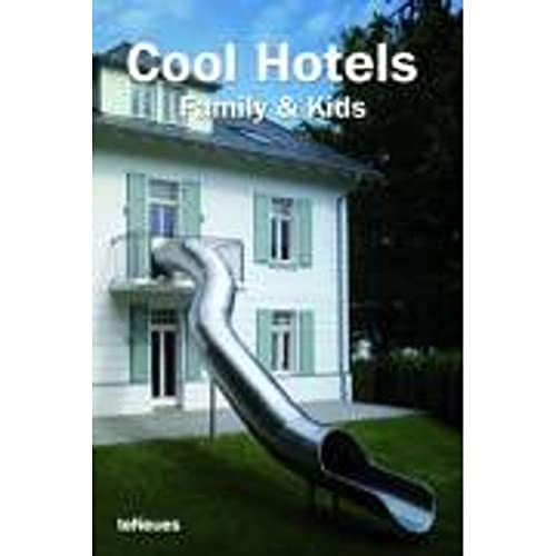 9783832792039: Cool hotels: family & kids: Family and Kids (Designpockets)