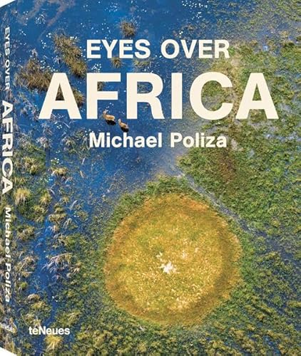 Beispielbild fr Eyes Over Africa: Michael Poliza zum Verkauf von WorldofBooks