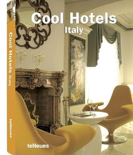 Imagen de archivo de Cool Hotels Italy a la venta por St Vincent de Paul of Lane County