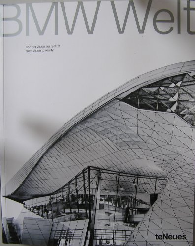 Beispielbild fr BMW Welt - von der Vision zur Realitt / from vision to reality zum Verkauf von medimops