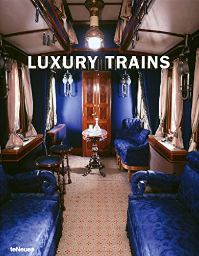 9783832792671: Luxury trains