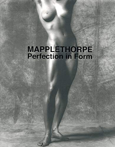 Beispielbild fr Robert Mapplethorpe: Perfection in Form / La perfezione nella forma zum Verkauf von Dreadnought Books