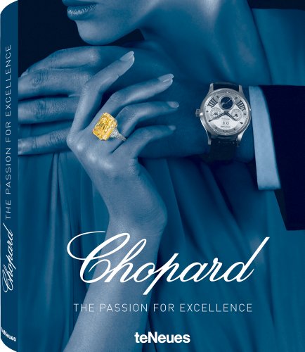 9783832793272: Chopard: The Passion for Excellence 1860-2010