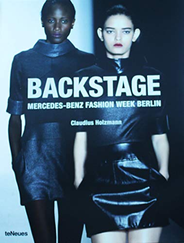 9783832793845: Backstage. Mercedes-Benz fashion week Berlin. Ediz. inglese e tedesca