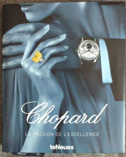 9783832793890: Chopard. The passion for excellence 1860-2010: La passion de l'excellence