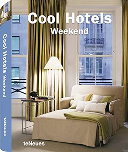 Stock image for Cool Hotels: Weekend for sale by ThriftBooks-Atlanta