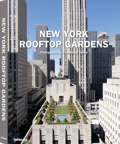 Beispielbild fr New York Rooftop Gardens (English, German, French, Italian and Spanish Edition) zum Verkauf von BooksRun