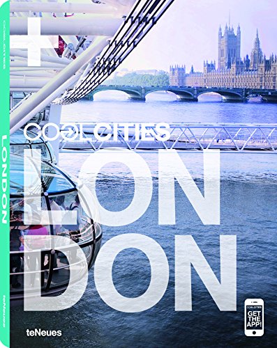 Beispielbild fr Cool London (Cool Cities Series): A Guide to London's coolest Hotels, Restaurants, Caf s, Clubs, Bars, Lounges, Shops, Highlights and more zum Verkauf von WorldofBooks