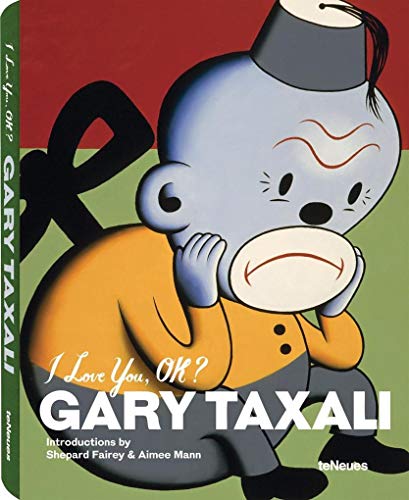 Beispielbild fr Gary Taxali: I Love you, OK? zum Verkauf von Powell's Bookstores Chicago, ABAA
