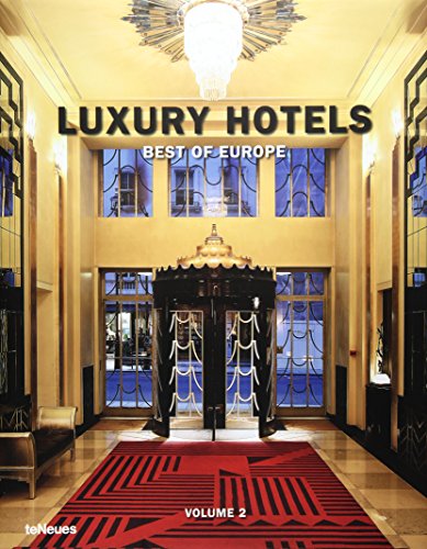 9783832796136: Luxury hotels. Best of Europe. Ediz. inglese, tedesca e francese (Vol. 2): Best of Europe, volume 2