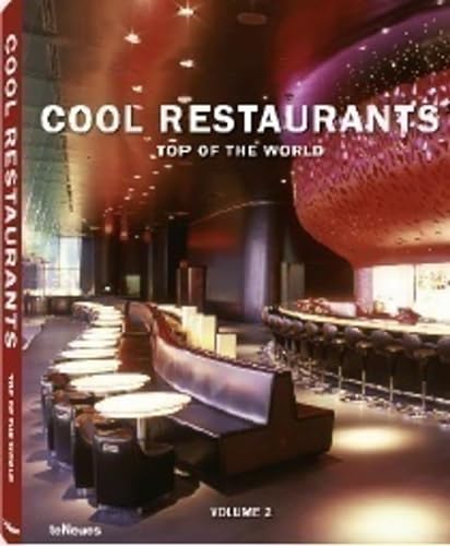 Stock image for Cool Restaurants: Top of the World, Volume 2 for sale by ThriftBooks-Atlanta