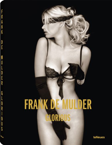 9783832797300: GLORIOUS FRANK DE MULDER