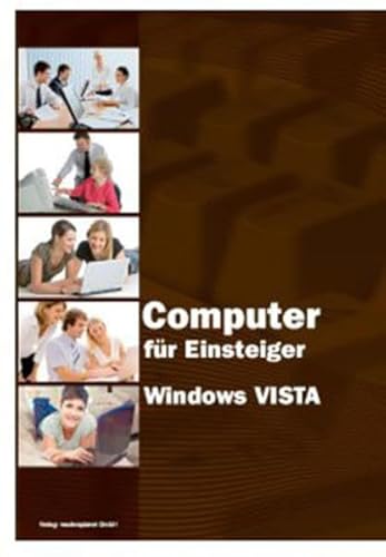 Imagen de archivo de Computer fr Einsteiger mit Windows Vista a la venta por Buchmarie