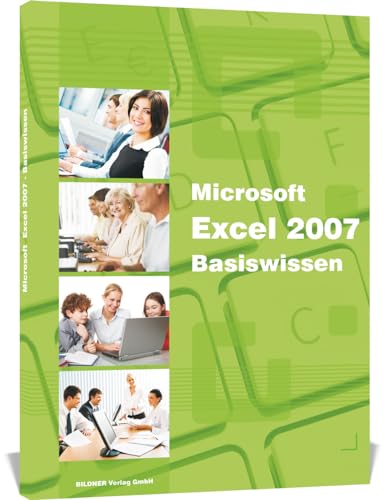 Imagen de archivo de Microsoft Excel 2007 - Basiswissen: Begleitheft fr Excel-Einsteiger a la venta por medimops