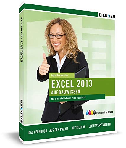 Imagen de archivo de Excel 2013 - Aufbauwissen: Das Lernbuch fr Excel-Problemlser a la venta por medimops