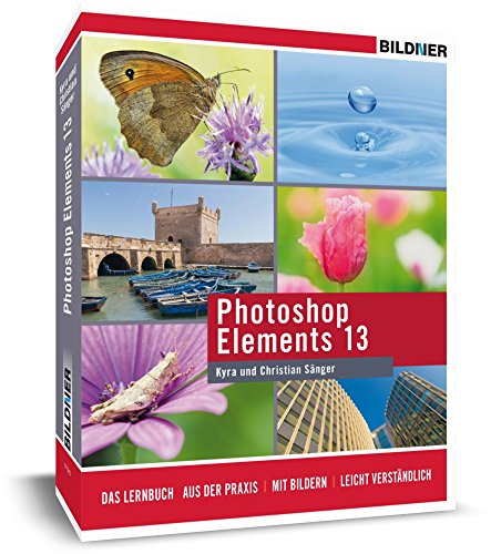 Imagen de archivo de Photoshop Elements 13 - das komplette Lernbuch a la venta por medimops