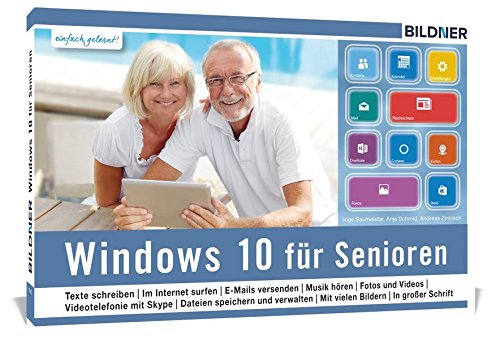 Imagen de archivo de Windows 10 fr Senioren: Ohne Vorkenntnisse. Leicht verstndlich. Komplett in Farbe! a la venta por medimops