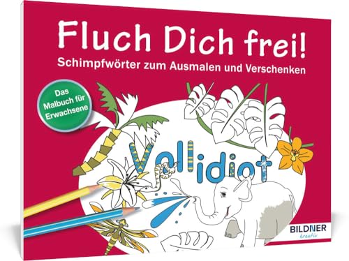 Imagen de archivo de Das Malbuch fr Erwachsene: Vollidiot! -Language: german a la venta por GreatBookPrices