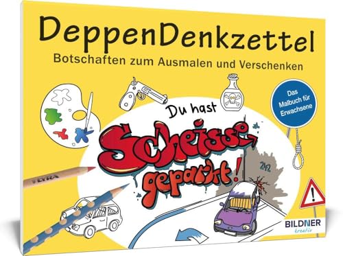 Imagen de archivo de Malbuch fr Erwachsene: DeppenDenkzettel -Language: german a la venta por GreatBookPrices