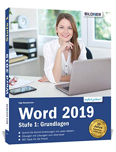 Imagen de archivo de Word 2019 - Stufe 1: Grundlagen: Leicht verstndlich. a la venta por medimops
