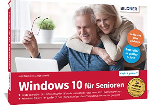 Imagen de archivo de Windows 10 fr Senioren: Ohne Vorkenntnisse. Leicht verstndlich. Komplett in Farbe! a la venta por medimops