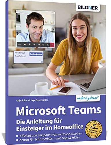 Imagen de archivo de Microsoft Teams - Die Anleitung fr Einsteiger im Homeoffice -Language: german a la venta por GreatBookPrices