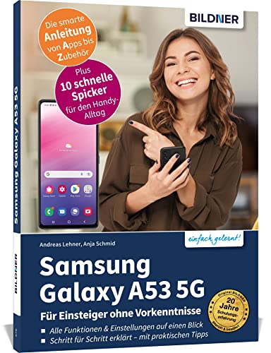 Imagen de archivo de Samsung Galaxy A53 - Fr Einsteiger ohne Vorkenntnisse: Die verstndliche Anleitung fr Ihr Smartphone a la venta por Revaluation Books