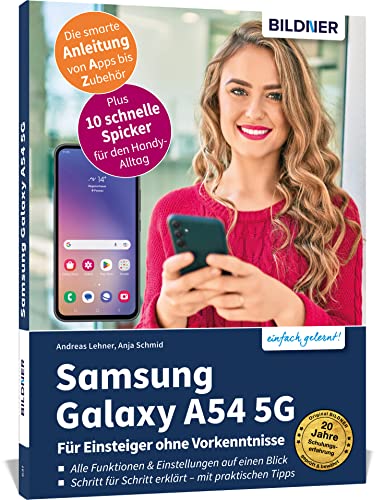 Imagen de archivo de Samsung Galaxy A54 5G - Fr Einsteiger ohne Vorkenntnisse: Die verstndliche Anleitung fr Ihr Smartphone a la venta por Revaluation Books