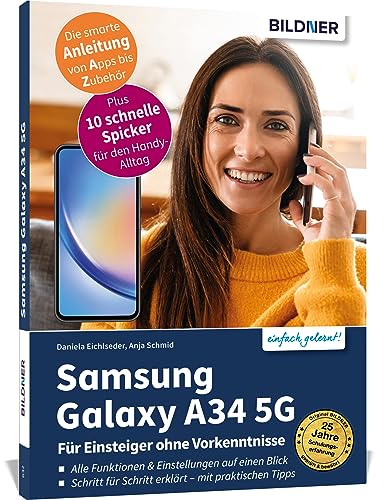 Imagen de archivo de Samsung Galaxy A34 5G - Fr Einsteiger ohne Vorkenntnisse: Die verstndliche Anleitung fr Ihr Smartphone a la venta por Revaluation Books