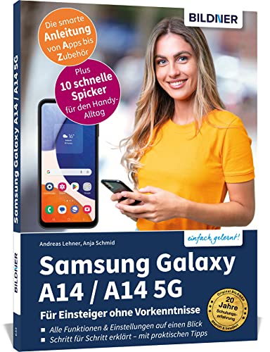 Imagen de archivo de Samsung Galaxy A14 5G - Fr Einsteiger ohne Vorkenntnisse a la venta por GreatBookPrices