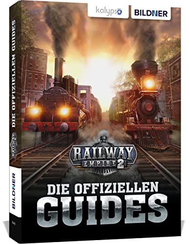 Stock image for Railway Empire 2: Die Offiziellen Guides for sale by GreatBookPrices