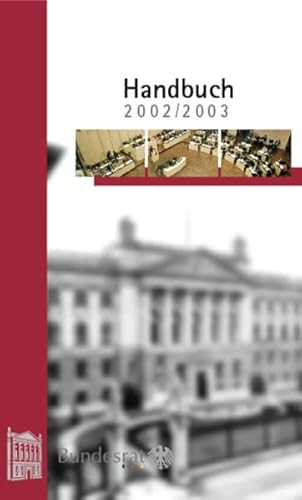 Beispielbild fr Handbuch des Bundesrates fr das Geschftsjahr 2002/2003 zum Verkauf von Bernhard Kiewel Rare Books
