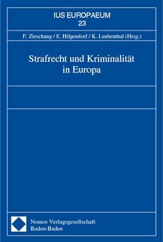 Stock image for Strafrecht und Kriminalitt in Europa for sale by dsmbooks