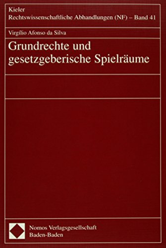 9783832901523: Silva: Grundrechte/gesetzgeb. Spielrume