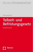 Stock image for Teilzeit- und Befristungsgesetz: Handkommentar for sale by Buchmarie