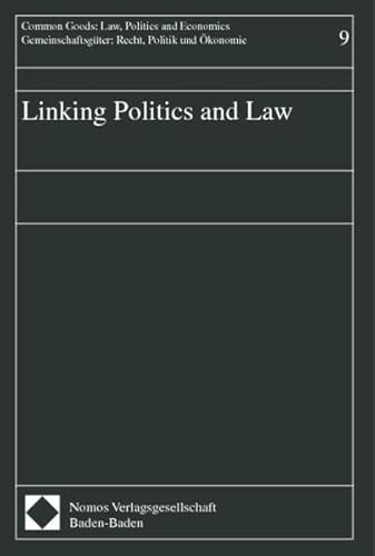 Stock image for Linking Politics and Law for sale by text + tne