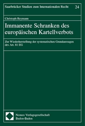 9783832904456: Immanente Schranken des europischen Kartellverbots: Zur Wiederherstellung der systematischen Grundaussagen des Art. 81 EG: 24