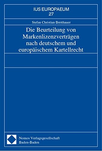 9783832904623: Die Beurteilung von Markenlizenzvertrgen nach deutschem und europischem Kartellrecht