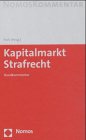 Kapitalmarktstrafrecht (9783832906849) by Wynn Kapit