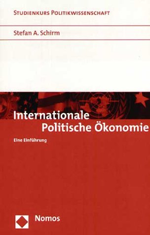 Stock image for Internationale Politische konomie. Eine Einfhrung for sale by medimops