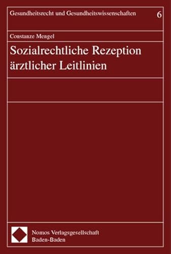 9783832907860: Sozialrechtliche Rezeption rztlicher Leitlinien: 6