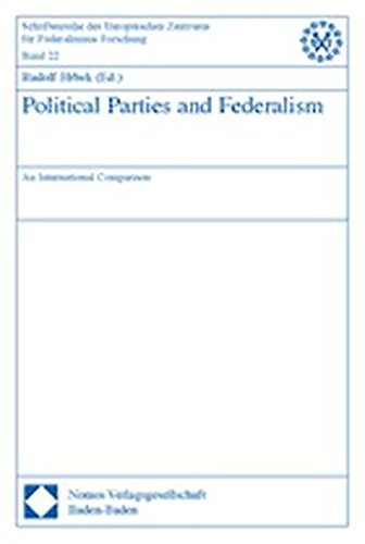 Beispielbild fr Political Parties and Federalism : An International Comparison zum Verkauf von Buchpark