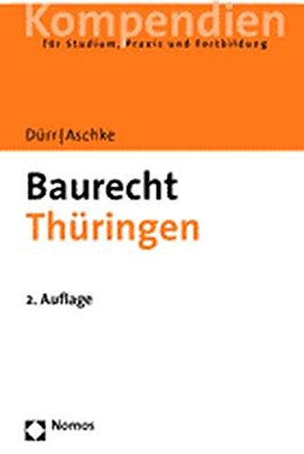 Baurecht Thuringen (Recht - Kompendien) - Durr, Hansjochen