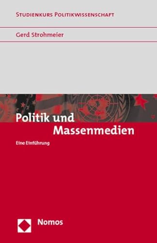 Beispielbild fr Politik und Massenmedien: Eine Einfhrung zum Verkauf von medimops